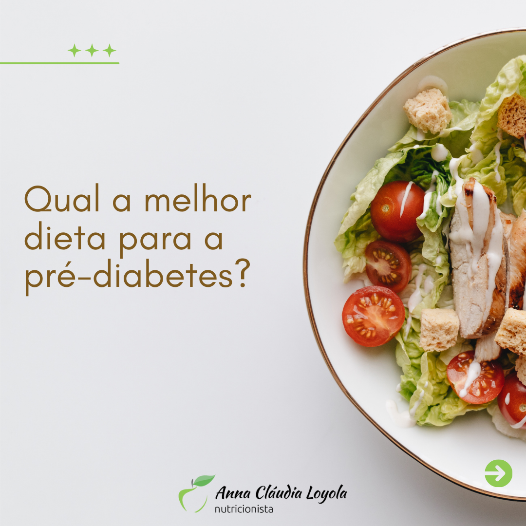 Qual a melhor dieta para pré-diabetes